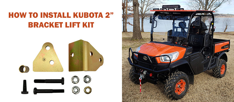 HOW TO INSTALL KUBOTA 2 INCH BRACKET LIFT KIT | TAKE YOUR KUBOTA TO A NEW HEIGHT
